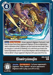 Eiseiryuoujin [BT8-104] [New Awakening Pre-Release Cards] - PokeCharles PokeStore