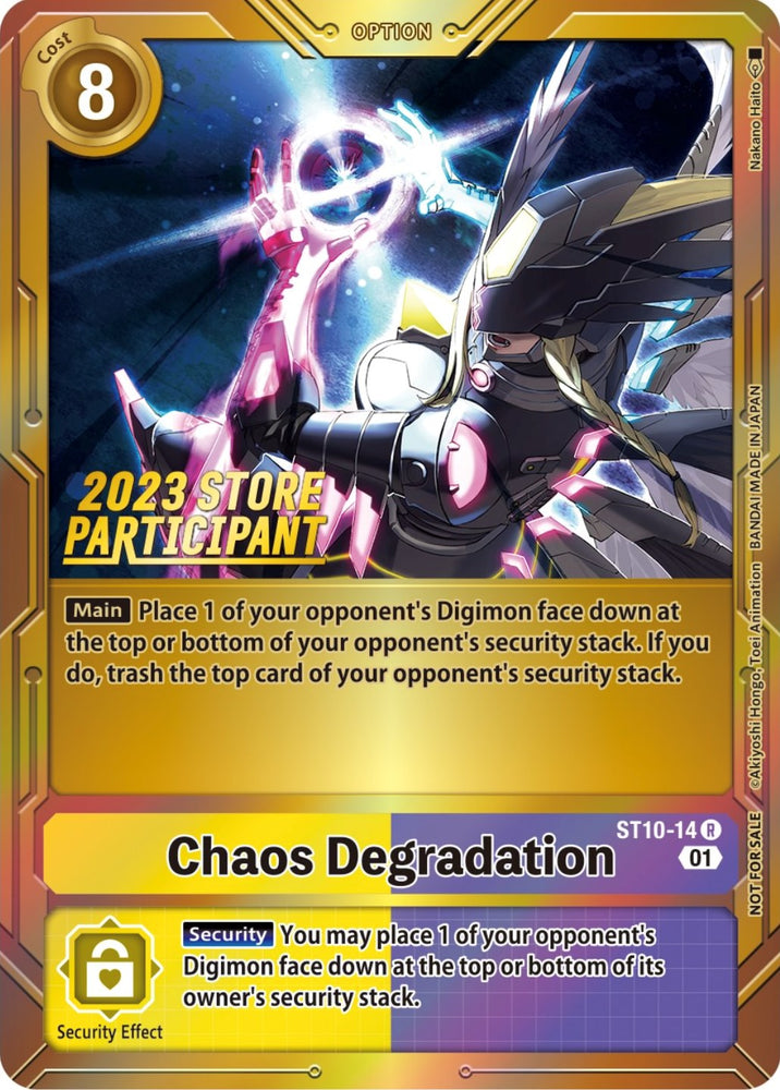 Chaos Degradation [ST10-14] (2023 Store Participant) [Starter Deck: Parallel World Tactician Promos] - PokeCharles PokeStore