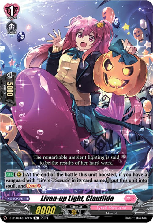 Liven-up Light, Clautilde (D-LBT04/078EN) [Lyrical Monasterio: Trick or Trick!] - PokeCharles PokeStore