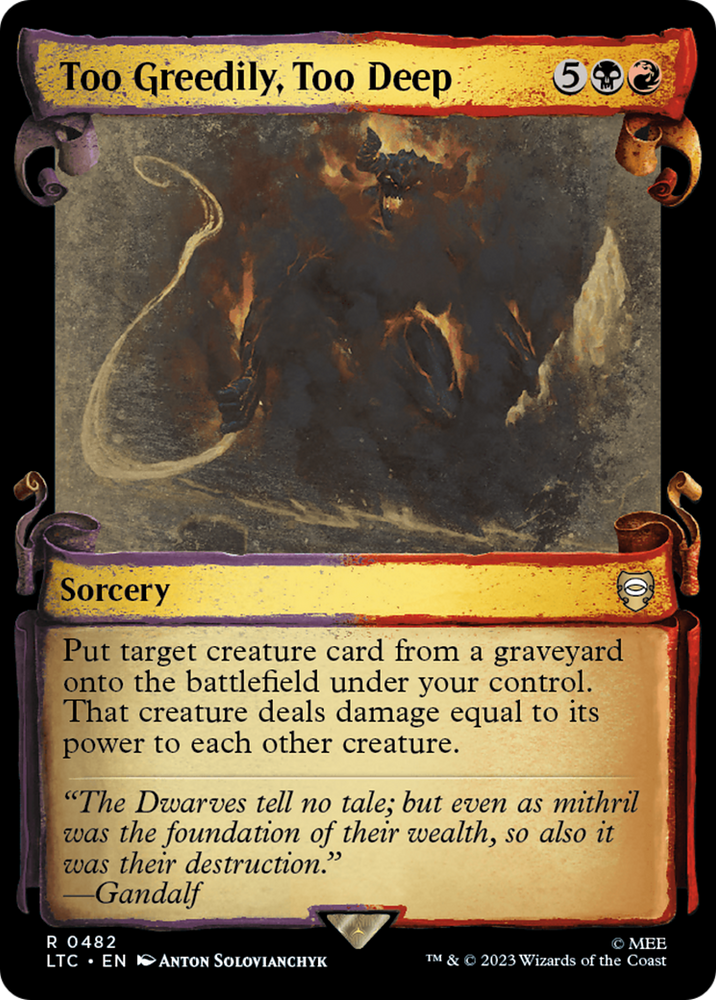 Too Greedily, Too Deep [The Lord of the Rings: Tales of Middle-Earth Commander Showcase Scrolls] - PokeCharles PokeStore