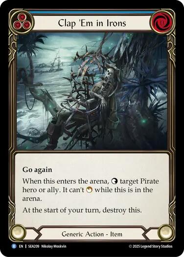 Clap 'Em in Irons [SEA209] (High Seas) - PokeCharles PokeStore