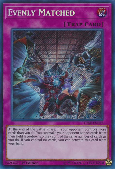 Evenly Matched [CIBR-EN077] Secret Rare - PokeCharles PokeStore