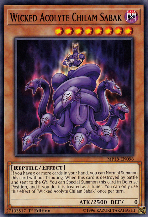 Wicked Acolyte Chilam Sabak [MP18-EN098] Common - PokeCharles PokeStore