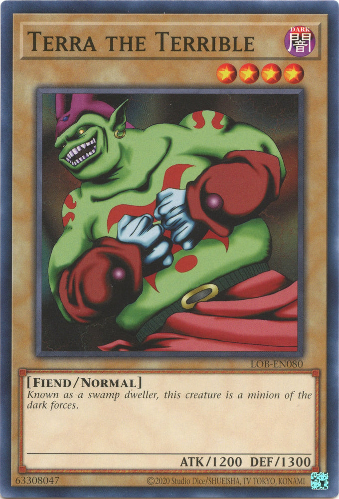 Terra the Terrible (25th Anniversary) [LOB-EN080] Common - PokeCharles PokeStore